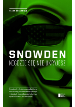 Greenwald Glenn - Snowden