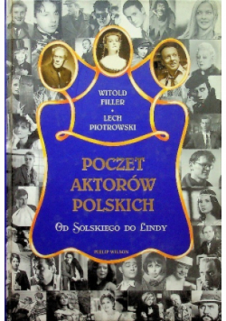 Poczet aktorów polskich Od Solskiego do Lindy