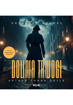 Sherlock Holmes. Dolina trwogi