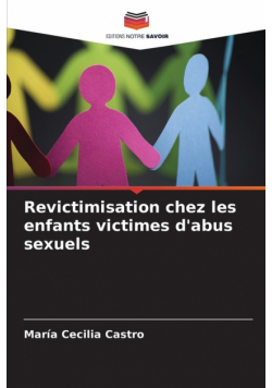 Revictimisation chez les enfants victimes d'abus sexuels