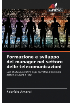 Formazione e sviluppo dei manager nel settore delle telecomunicazioni