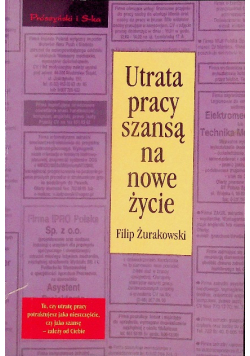 Utrata pracy szansą na nowe życie