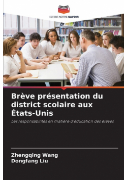 Brève présentation du district scolaire aux États-Unis