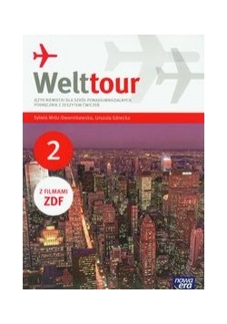 Welttour 2 język niemiecki podręcznik z zeszytem ćwiczeń z filmami ZDF