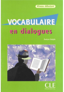 Vocabulaire en Dialogues niveau debutant + CD