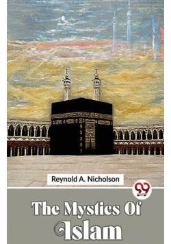 The Mystics Of Islam
