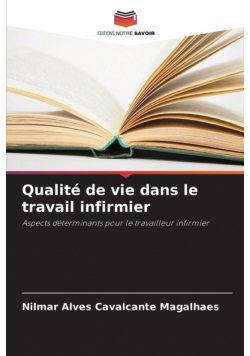 Qualité de vie dans le travail infirmier