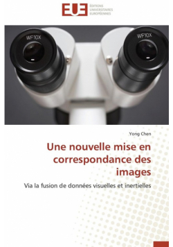Une nouvelle mise en correspondance des images
