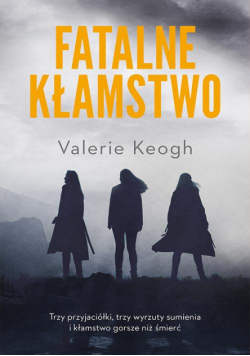 Fatalne kłamstwo
