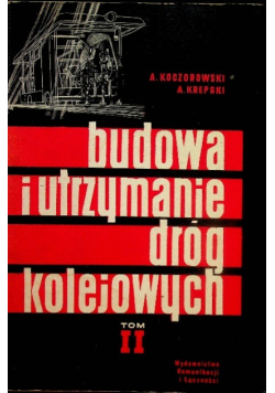 Budowa i utrzymanie dróg kolejowych  Tom II