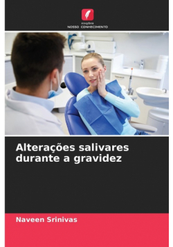 Alterações salivares durante a gravidez