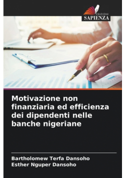 Motivazione non finanziaria ed efficienza dei dipendenti nelle banche nigeriane
