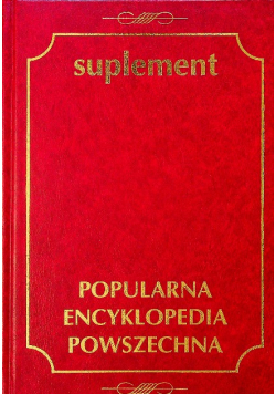 Popularna encyklopedia powszechna Suplement