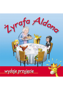 Żyrafa Aldona Wydaje Przyjęcie