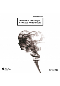 Cierpienie zamknięte w paczce papierosów