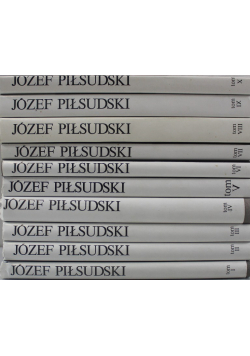 Piłsudski Pisma zbiorowe Tom 1 do 10