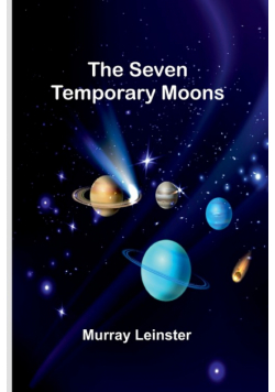 The seven temporary moons