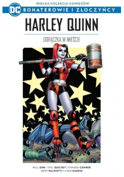 Wielka Kolekcja Komiksów Bohaterowie i Złoczyńcy Tom 2 Harley Quinn gorączka w mieście