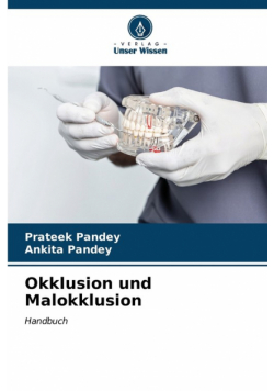Okklusion und Malokklusion