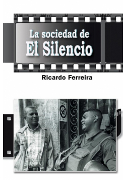 La sociedad de El Silencio