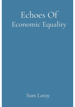 Echoes Of Economic Equality