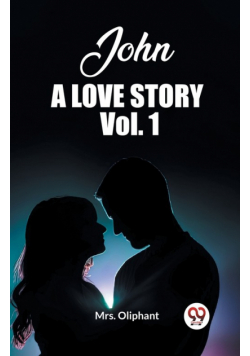 John A Love Story Vol. 1