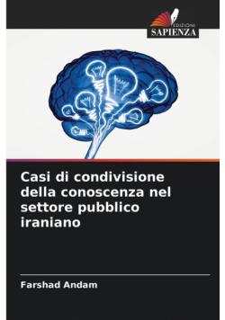 Casi di condivisione della conoscenza nel settore pubblico iraniano