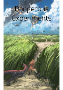 Dangerous Experiments