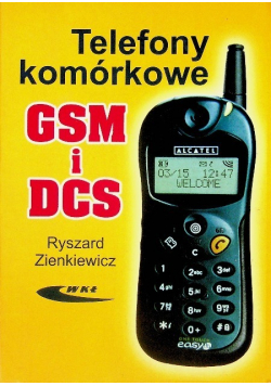Telefony komórkowe GSM i DCS