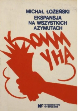 Ekspansja na wszystkich azymutach. Od Rurykowiczów do genseków