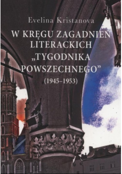 W kręgu zagadnień literackich Tygodnika Powszechnego
