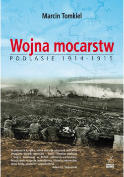 Wojna mocarstw Podlasie 1914-1915