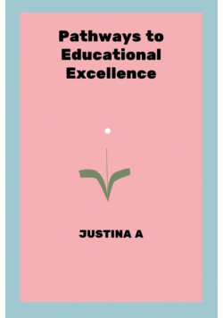 Pathways to Educational Excellence
