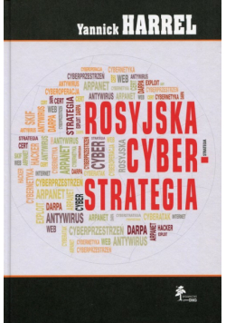 Harrel Yannick - Rosyjska cyberstrategia