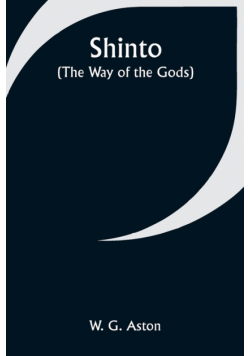 Shinto (the Way of the Gods)