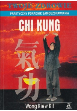 Chi kung dla zdrowia i żywotności