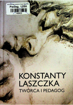 Konstanty Laszczka twórca i pedagog