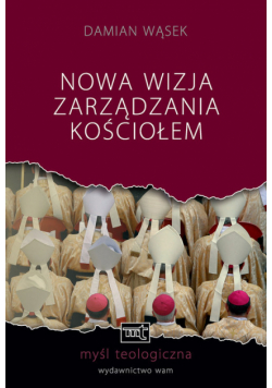 Nowa wizja zarządzania kościołem
