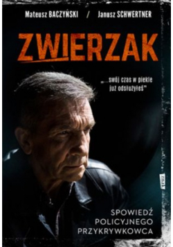 Zwierzak Spowiedź policyjnego przykrywkowca Wydaniem kieszonkowym