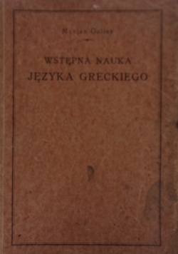 Wstępna nauka języka greckiego,1929r.