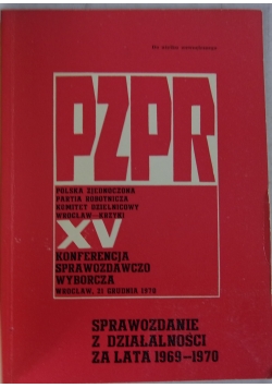 PZPR, sprawozdanie z działalności za lata 1969 - 1970