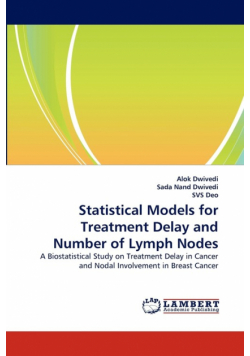 Statistical Models for Treatment Delay and Number of Lymph Nodes