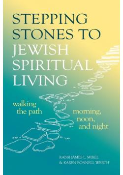 Stepping Stones to Jewish Spiritual Living