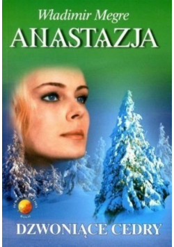 Anastazja Tom 2 Dzwoniące cedry