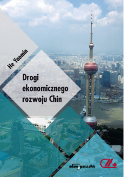 Drogi ekonomicznego rozwoju Chin