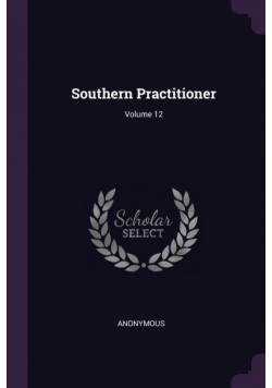 Southern Practitioner; Volume 12