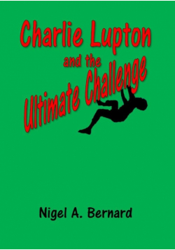 Charlie Lupton and the Ultimate Challenge