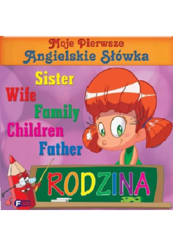 Moje pierwsze angielskie słówka Rodzina