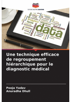Une technique efficace de regroupement hiérarchique pour le diagnostic médical