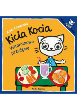 Kicia Kocia Witaminowe przyjęcie
